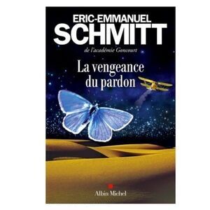 ❤️ 3/30$ ÉE-Schmitt La vengeance du pardon